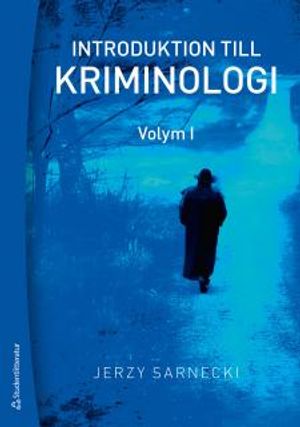 Introduktion till kriminologi - Volym I | 3:e upplagan