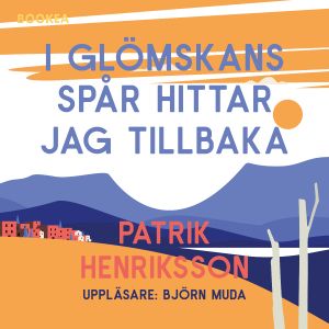 I glömskans spår hittar jag tillbaka