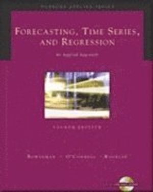 Forecasting, time series, and regression | 4:e upplagan