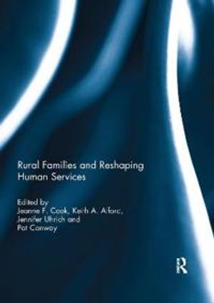 Rural Families and Reshaping Human Services | 1:a upplagan