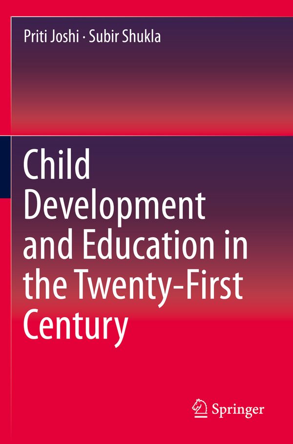 Child Development and Education in the Twenty-First Century | 1:a upplagan