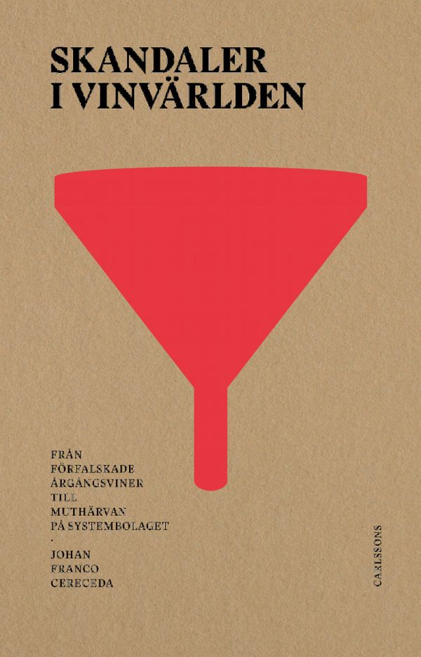 Skandaler i vinvärlden | 0:e upplagan
