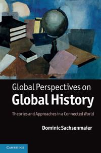 Global Perspectives on Global History | 0:e upplagan