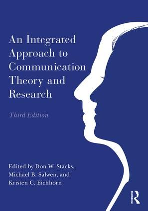 An Integrated Approach to Communication Theory and Research | 3:e upplagan