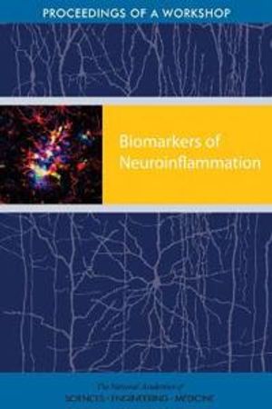 Biomarkers of Neuroinflammation