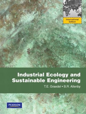 Industrial Ecology and Sustainable Engineering | 1:a upplagan