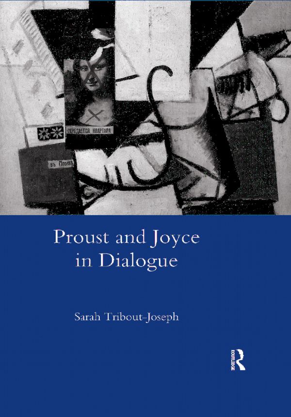 Proust and Joyce in Dialogue | 1:a upplagan