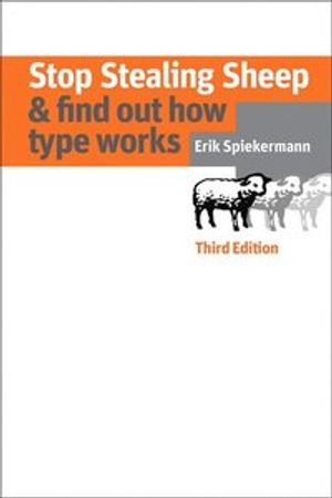 Stop Stealing Sheep & Find Out How Type Works, Third Edition | 3:e upplagan