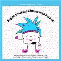 Poppe snacksar känslor med barnen | 1:a upplagan