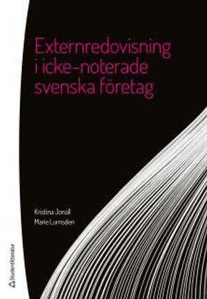 Externredovisning i icke-noterade svenska företag | 1:a upplagan