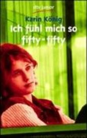 Ich fühl mich so fifty-fifty - Karin Konig - Upplaga 1