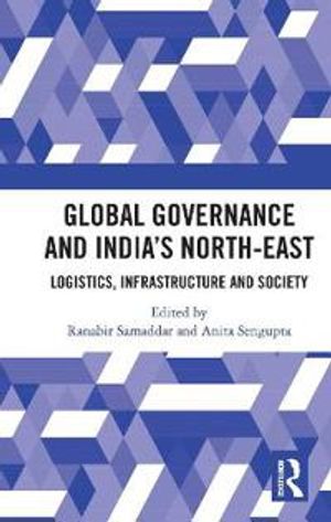 Global Governance and India’s North-East | 1:a upplagan