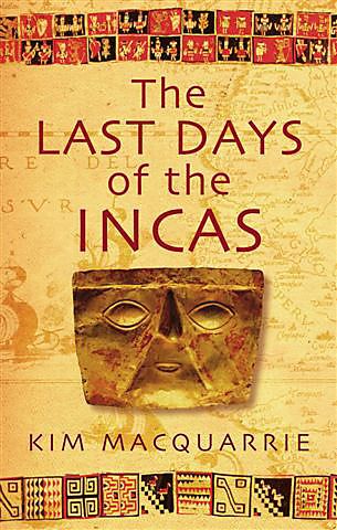 The Last Days Of The Incas | 0:e upplagan