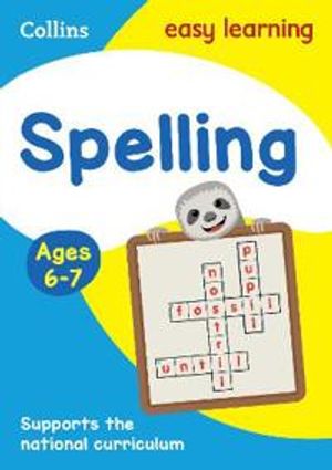 Spelling ages 6-7: new edition