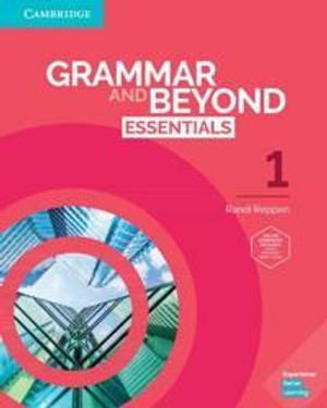 Grammar and Beyond Essentials Level 1 Student's Book with Online Workbook