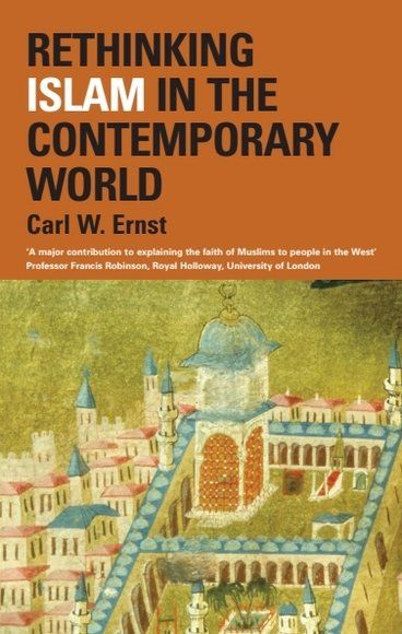Rethinking Islam in the Contemporary World | 0:e upplagan
