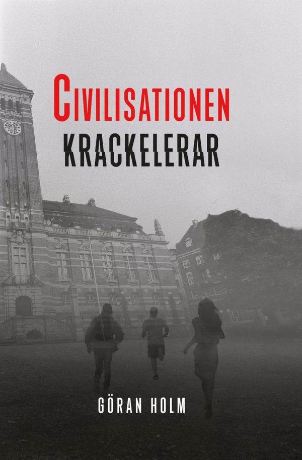 Civilisationen krackelerar | 0:e upplagan