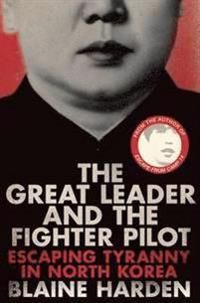 The Great Leader and the Fighter Pilot | 0:e upplagan