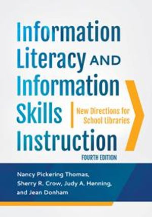 Information Literacy and Information Skills Instruction