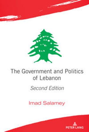 The Government and Politics of Lebanon