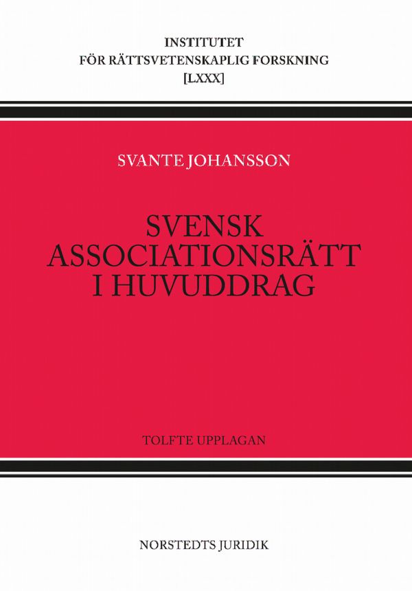 Svensk associationsrätt i huvuddrag | 12:e upplagan