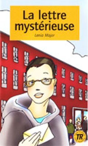 Teen Readers La lettre mystérieuse - Nivå 1 - 400 ord | 1:a upplagan