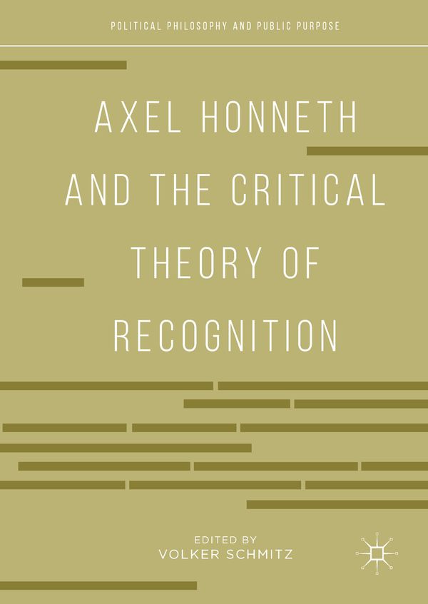 Axel Honneth and the Critical Theory of Recognition | 1:a upplagan