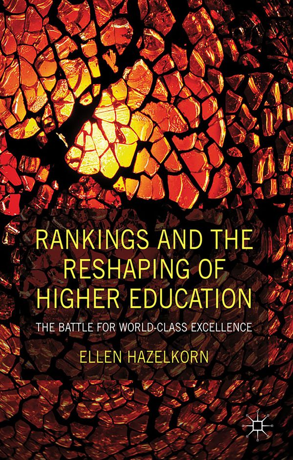 Rankings and the Reshaping of Higher Education | 2 011:e upplagan