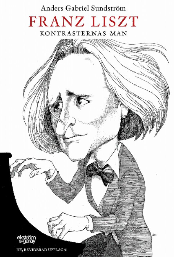 Franz Liszt: Kontrasternas man | 0:e upplagan
