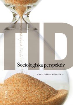 Tid : sociologiska perspektiv | 1:a upplagan