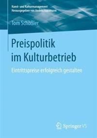 Preispolitik im Kulturbetrieb | 1:a upplagan
