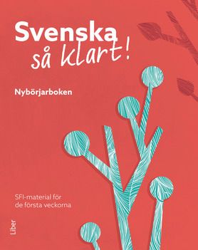 Svenska så klart! Nybörjarboken | 1:a upplagan
