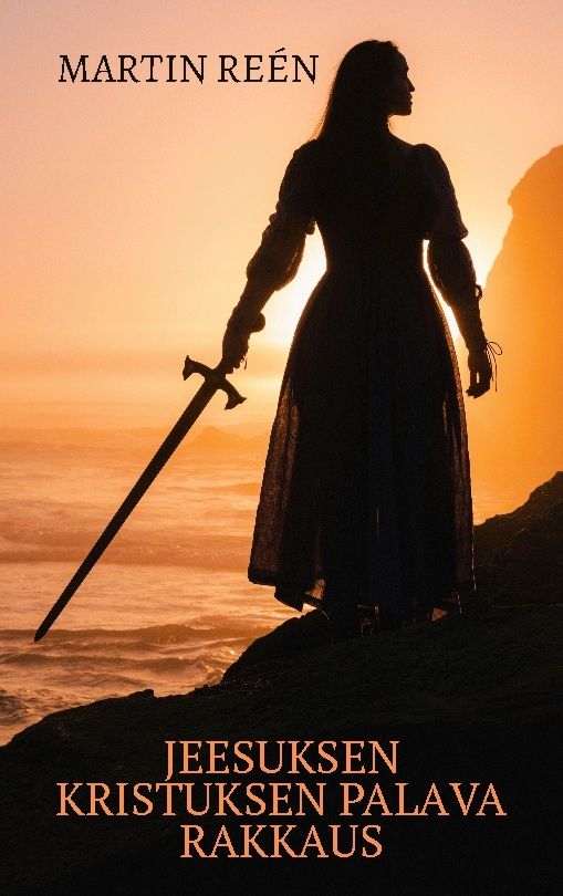 Jeesuksen Kristuksen palava rakkaus : Morsiamen identiteetissä kasvaminen | 1:a upplagan