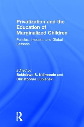Privatization and the Education of Marginalized Children | 1:a upplagan