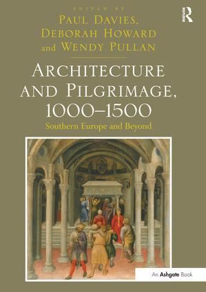 Architecture and Pilgrimage, 1000-1500 | 1:a upplagan