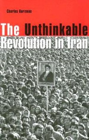 The Unthinkable Revolution in Iran | 1:a upplagan