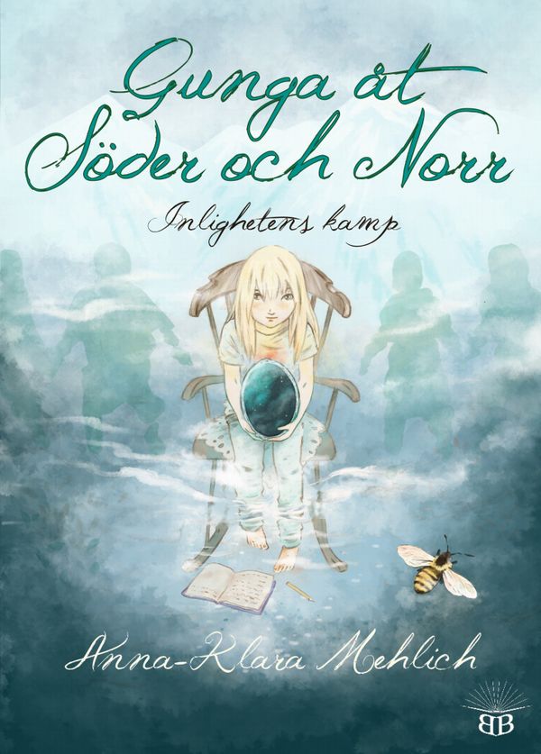 Gunga åt Söder och Norr : Inlighetens kamp | 1:a upplagan