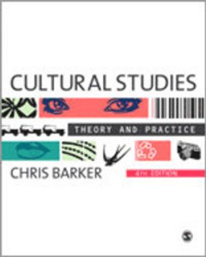 Cultural Studies: Theory and Practice | 4:e upplagan