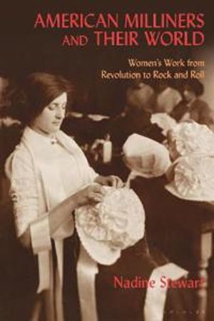 American Milliners and their World