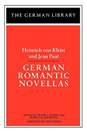 German Romantic Novellas: Heinrich von Kleist and Jean Paul