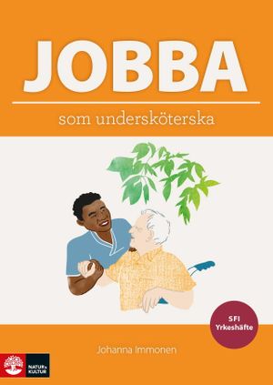 Jobba som undersköterska | 1:a upplagan