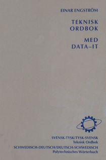 Teknisk ordbok: Tysk-svensk/Svensk-tysk