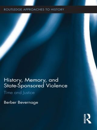 History, Memory, and State-Sponsored Violence | 0:e upplagan