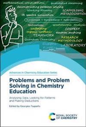 Problems and Problem Solving in Chemistry Education