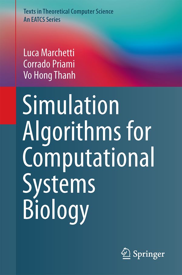Simulation Algorithms for Computational Systems Biology | 1:a upplagan