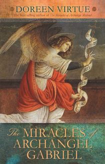 Miracles of archangel gabriel
