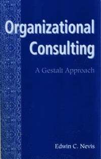 Organizational consulting - a gestalt approach