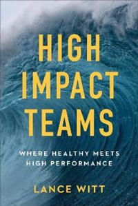 High-impact teams - where healthy meets high performance | 0:e upplagan