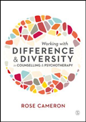 Working with Difference and Diversity in Counselling and Psychotherapy | 1:a upplagan