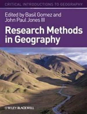 Research Methods in Geography: A Critical Introduction | 1:a upplagan